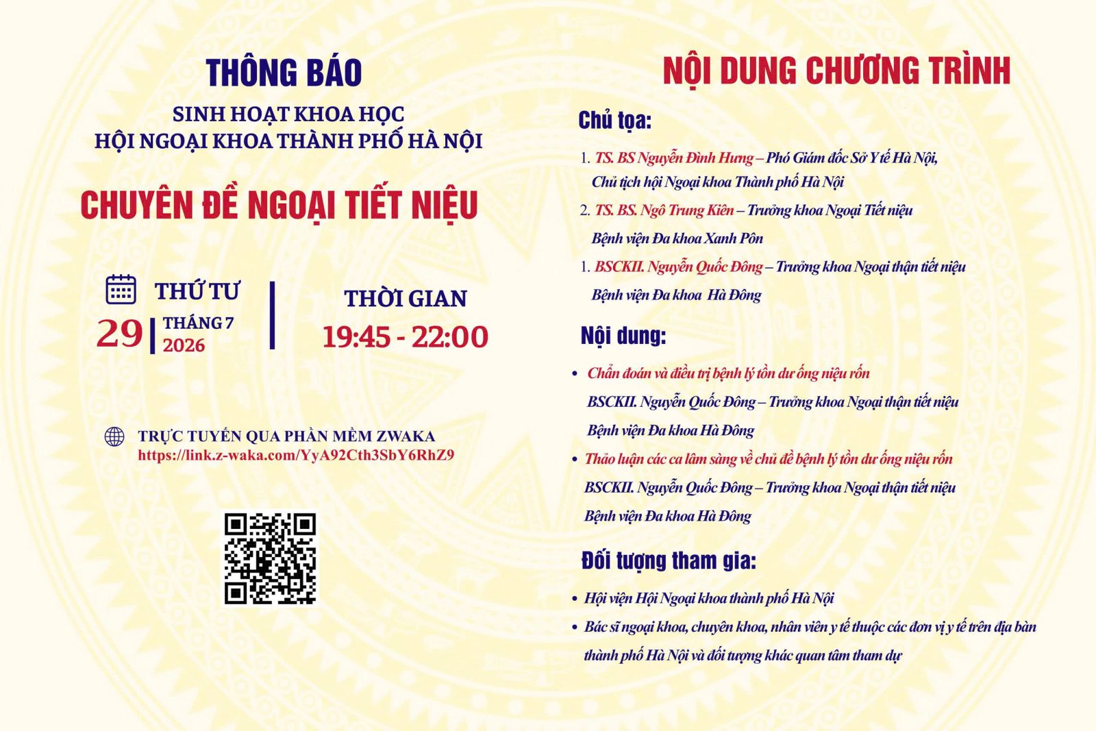 Thông báo sinh hoạt khoa học của Hội Ngoại khoa thành phố Hà Nội tối thứ 4, hàng tuần - tuần thứ 4: chuyên đề Ngoại Tiết niệu